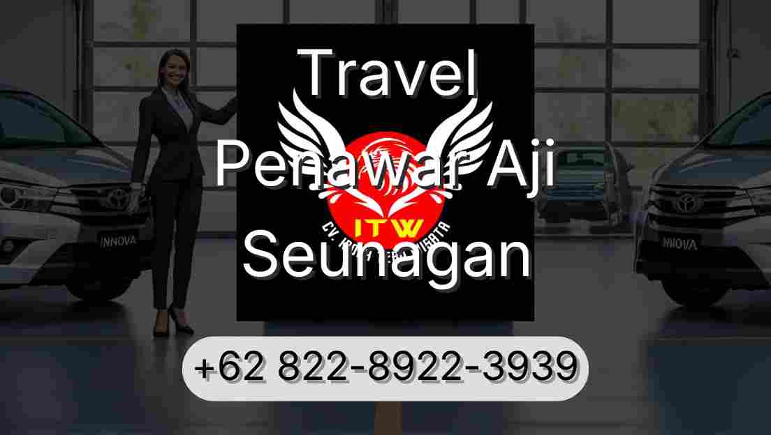 Travel Penawar Aji Seunagan