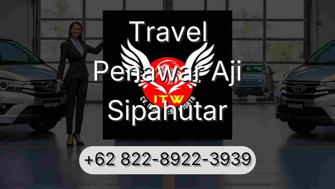 Travel Penawar Aji Sipahutar
