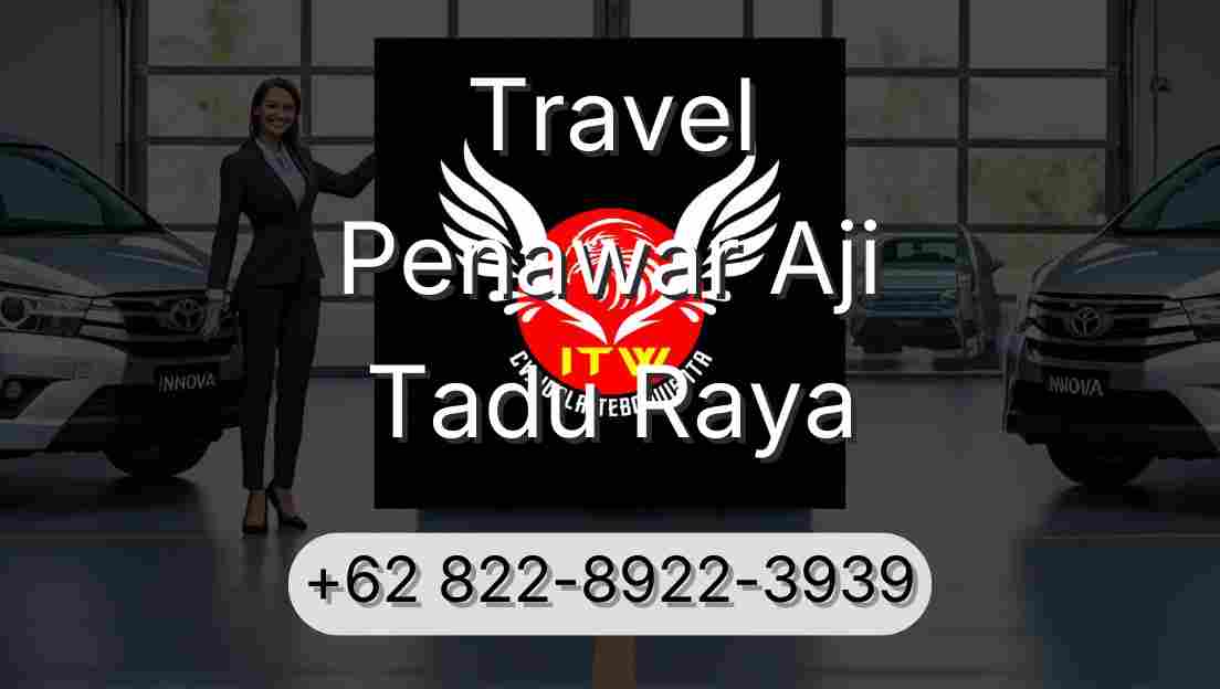 Travel Penawar Aji Tadu Raya