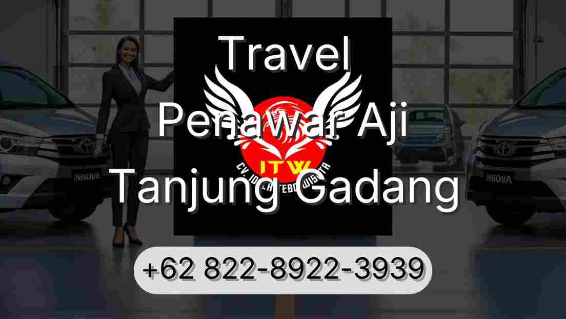 Travel Penawar Aji Tanjung Gadang