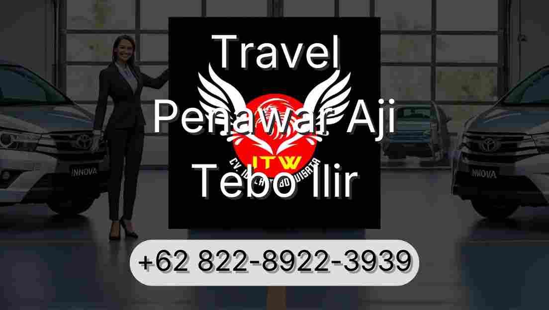 Travel Penawar Aji Tebo Ilir