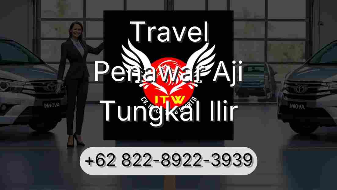 Travel Penawar Aji Tungkal Ilir