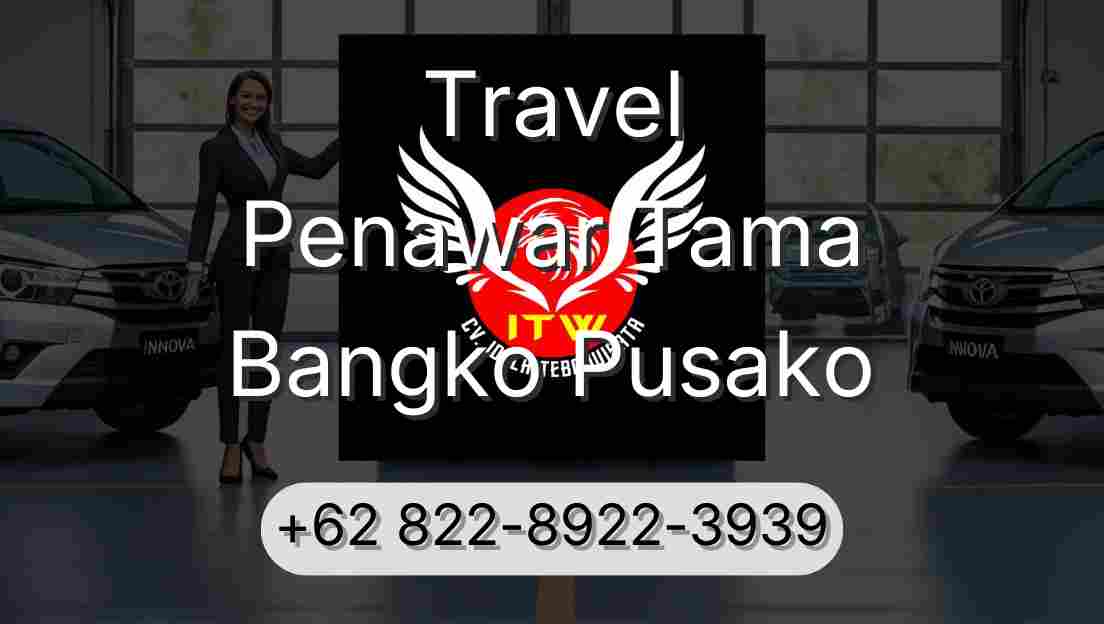Travel Penawar Tama Bangko Pusako