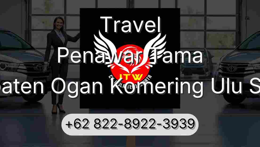 Travel Penawar Tama Kabupaten Ogan Komering Ulu Selatan
