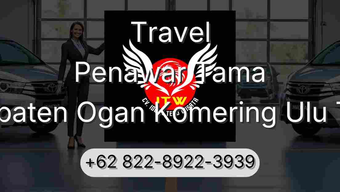 Travel Penawar Tama Kabupaten Ogan Komering Ulu Timur