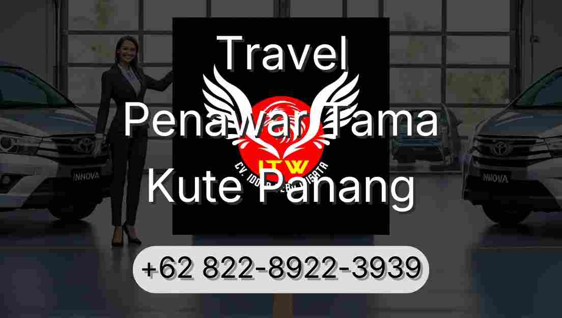 Travel Penawar Tama Kute Panang