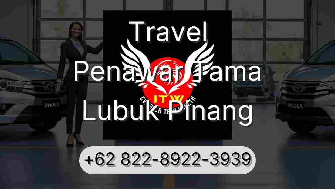Travel Penawar Tama Lubuk Pinang