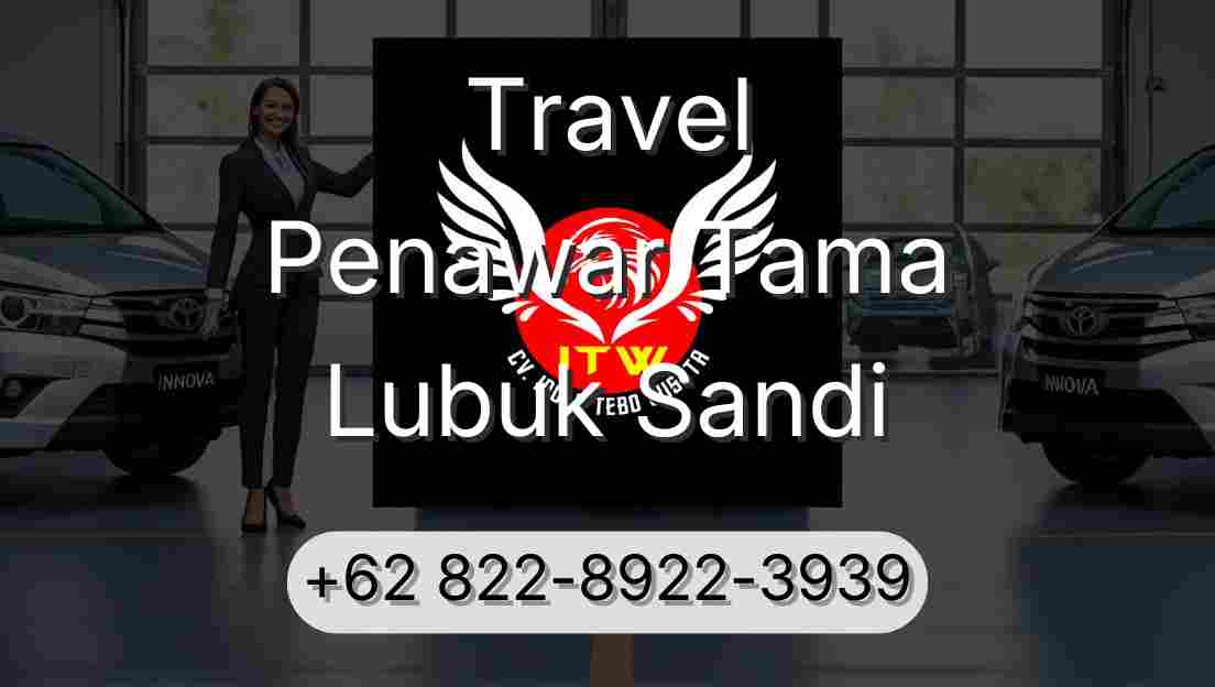 Travel Penawar Tama Lubuk Sandi