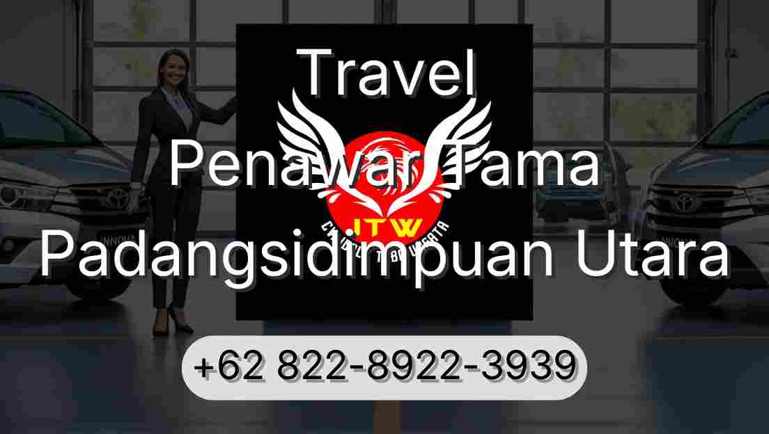 Travel Penawar Tama Padangsidimpuan Utara
