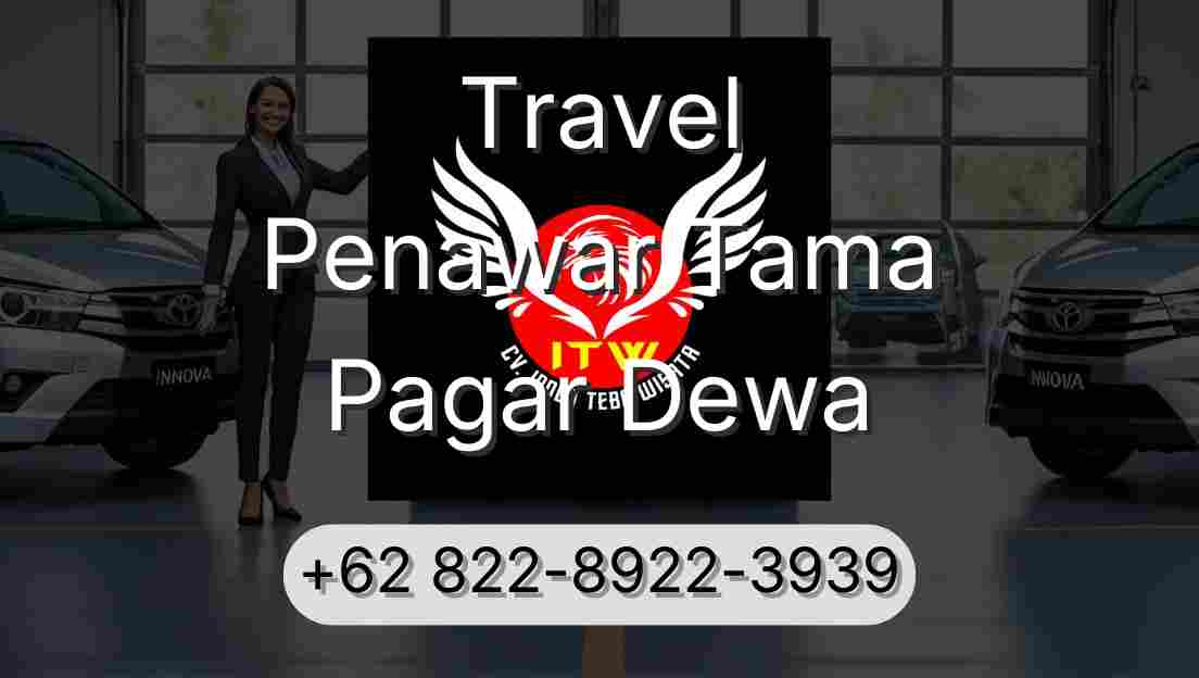 Travel Penawar Tama Pagar Dewa