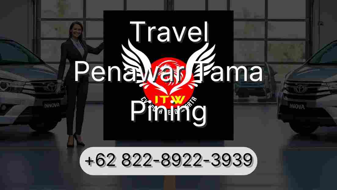 Travel Penawar Tama Pining