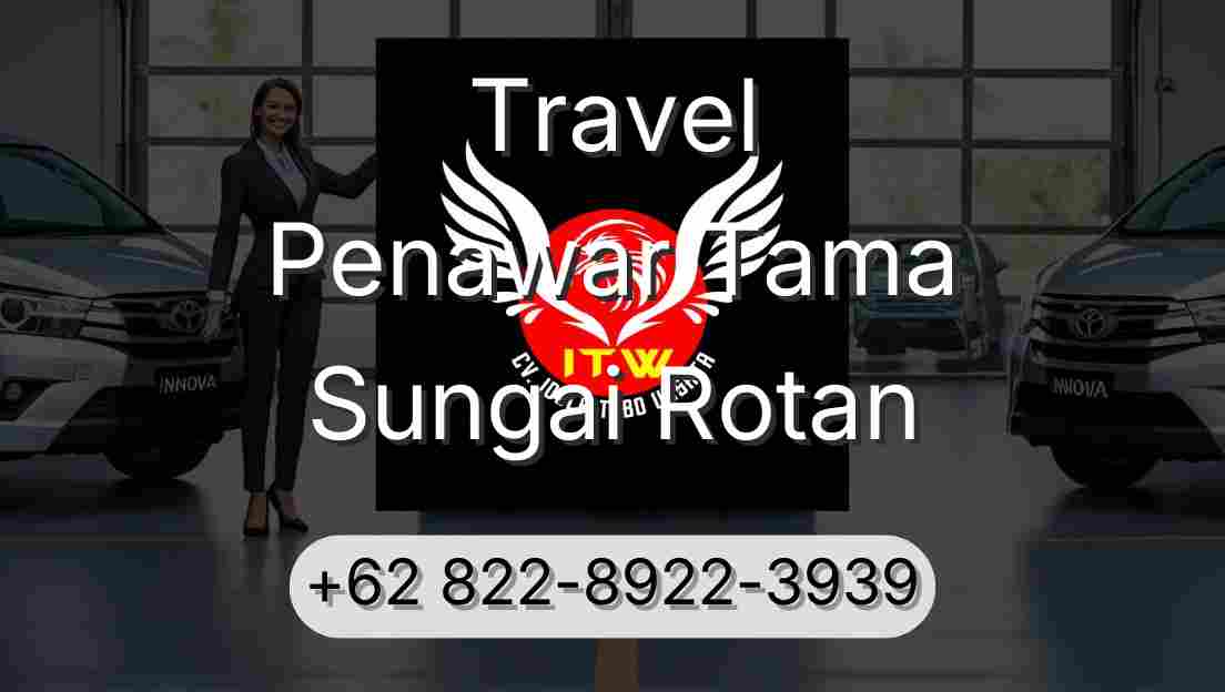 Travel Penawar Tama Sungai Rotan