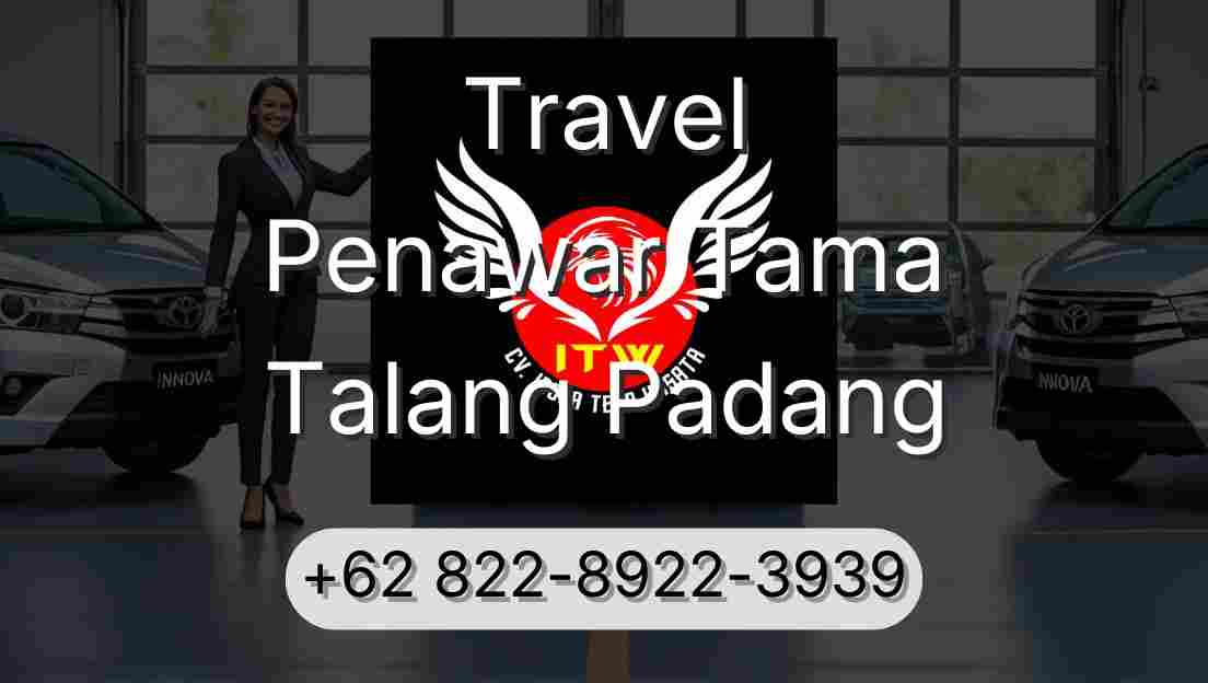 Travel Penawar Tama Talang Padang