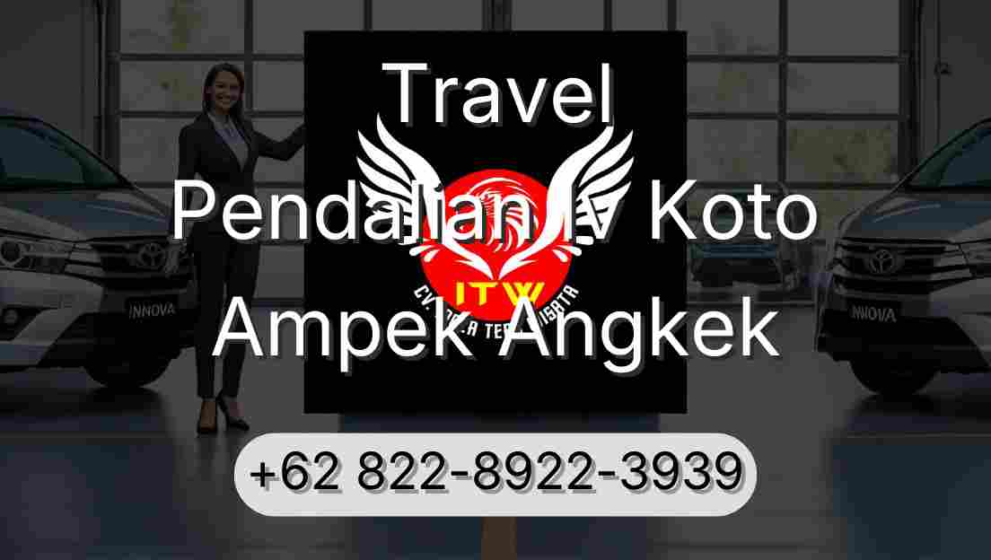 Travel Pendalian Iv Koto Ampek Angkek
