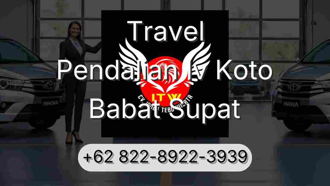 Travel Pendalian Iv Koto Babat Supat
