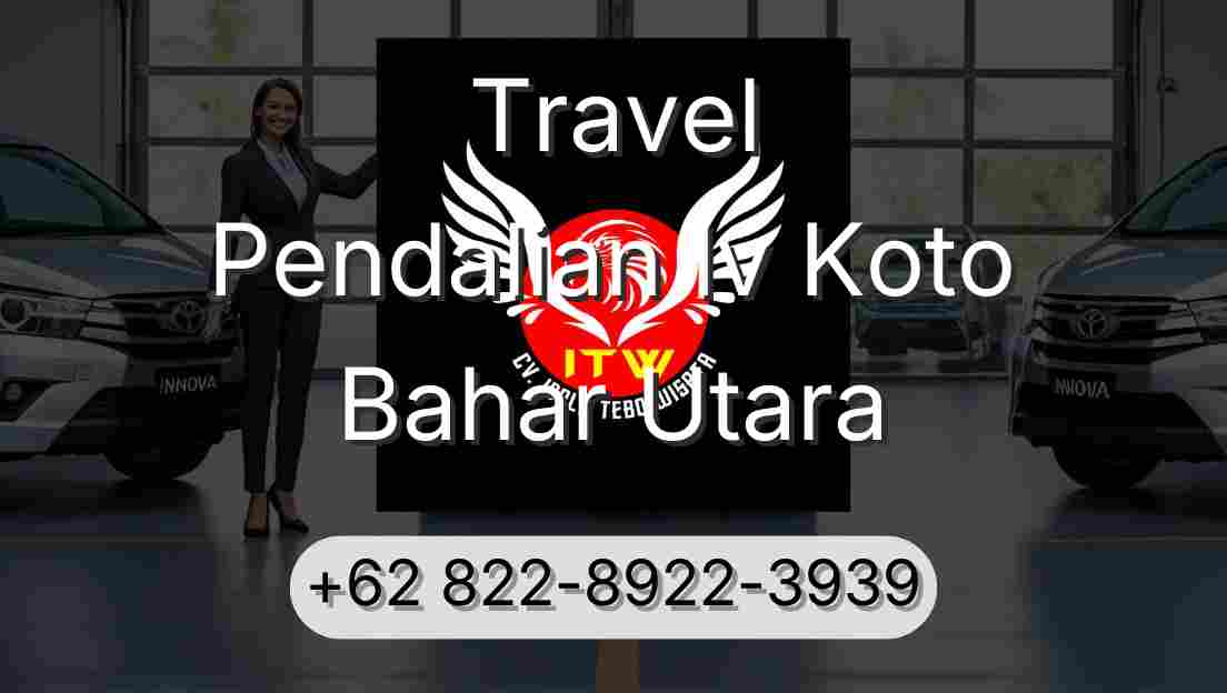 Travel Pendalian Iv Koto Bahar Utara