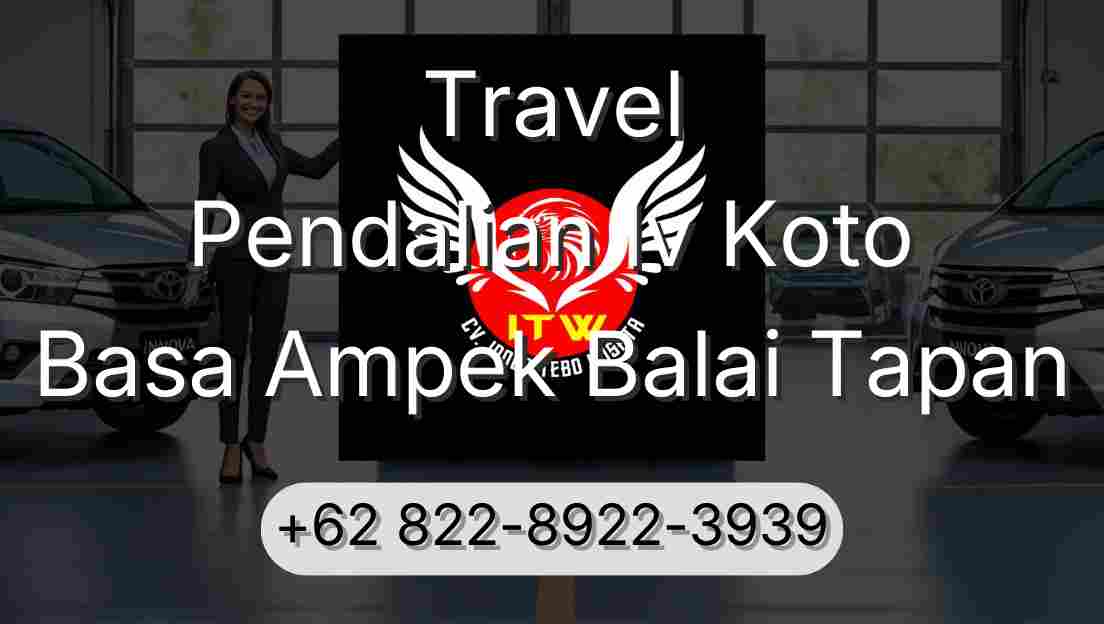 Travel Pendalian Iv Koto Basa Ampek Balai Tapan