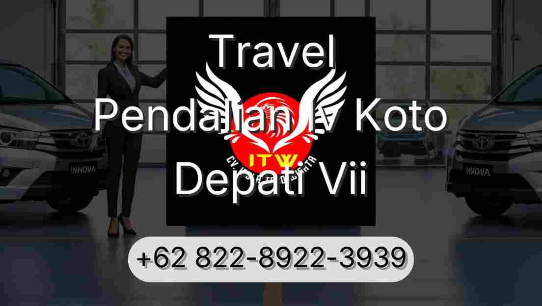 Travel Pendalian Iv Koto Depati Vii