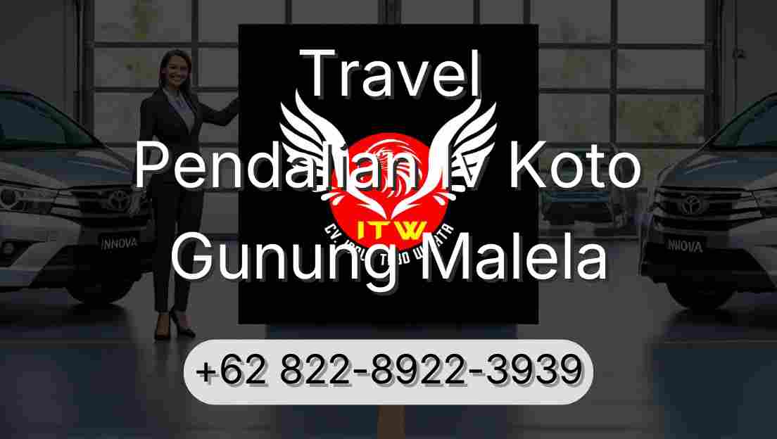Travel Pendalian Iv Koto Gunung Malela