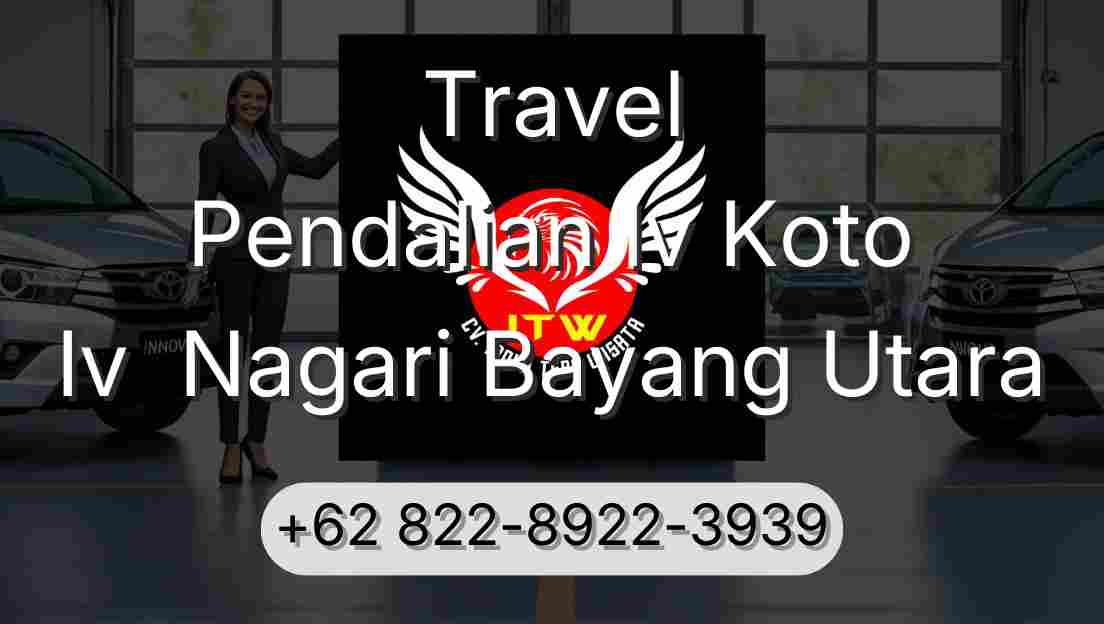 Travel Pendalian Iv Koto Iv  Nagari Bayang Utara