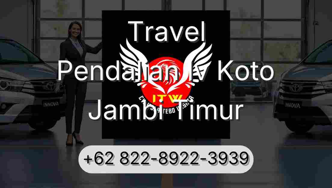Travel Pendalian Iv Koto Jambi Timur