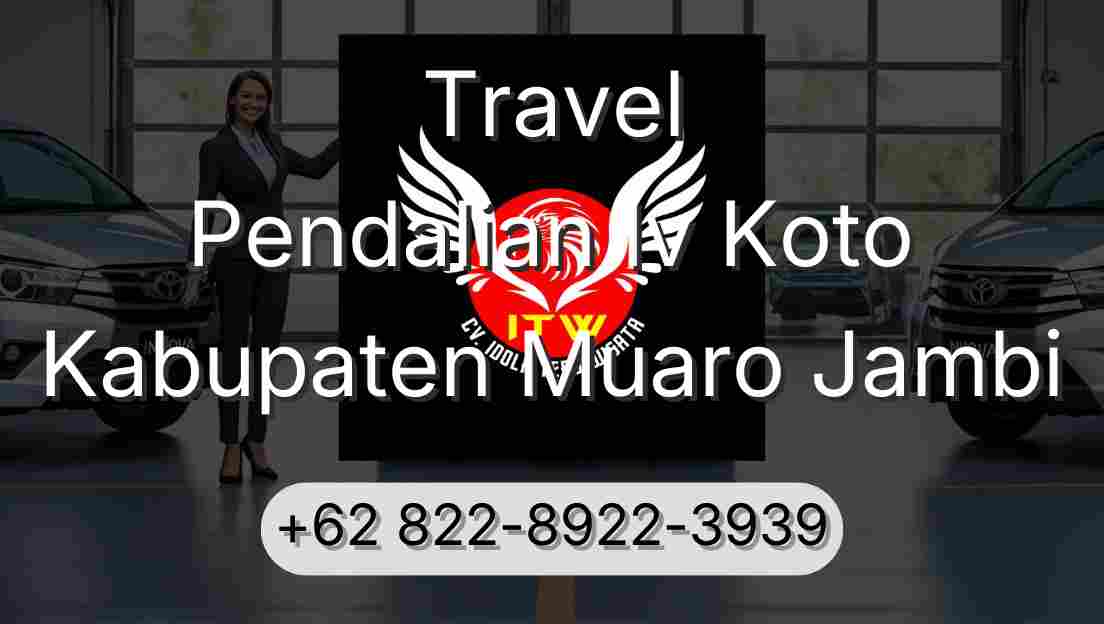Travel Pendalian Iv Koto Kabupaten Muaro Jambi