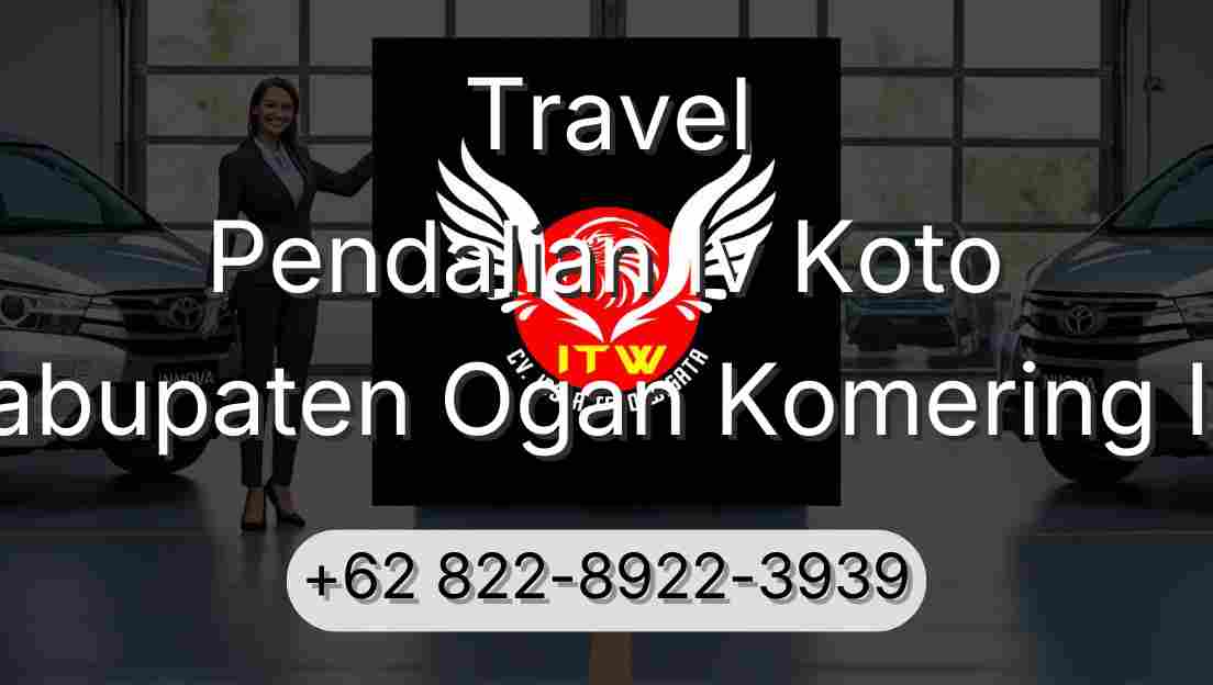 Travel Pendalian Iv Koto Kabupaten Ogan Komering Ilir