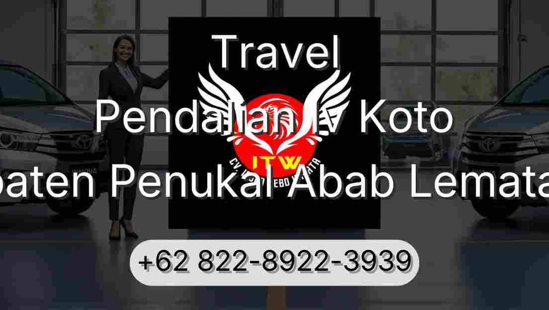 Travel Pendalian Iv Koto Kabupaten Penukal Abab Lematang Ilir