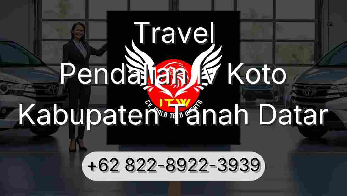 Travel Pendalian Iv Koto Kabupaten Tanah Datar