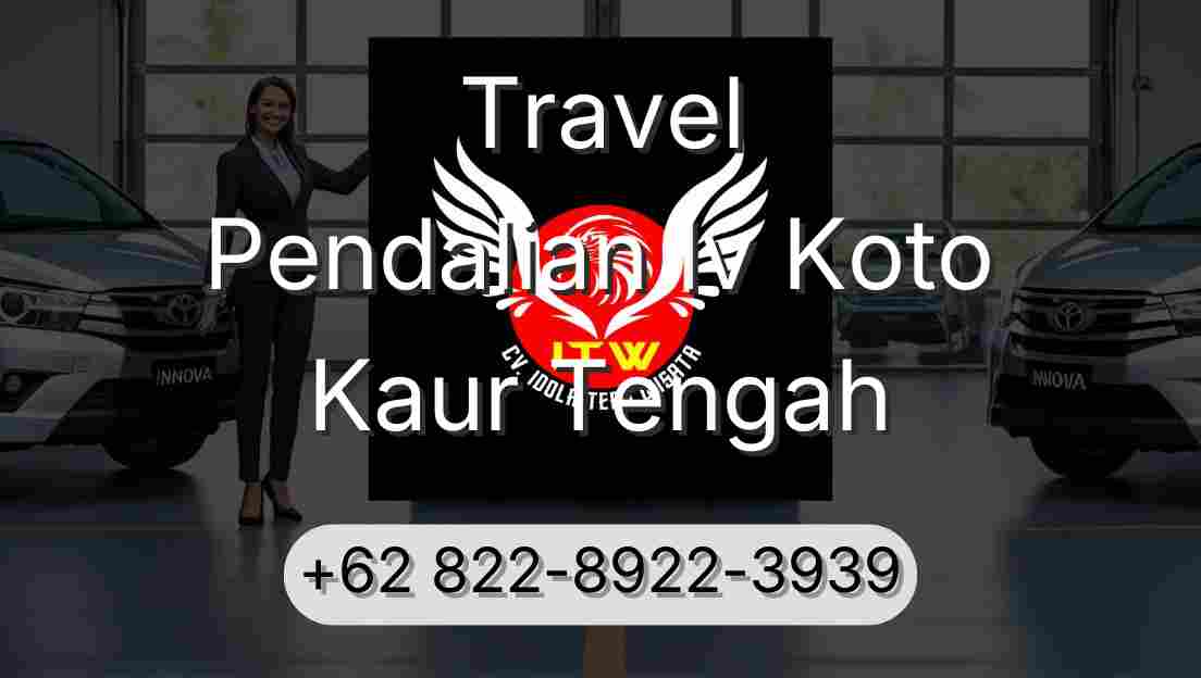 Travel Pendalian Iv Koto Kaur Tengah