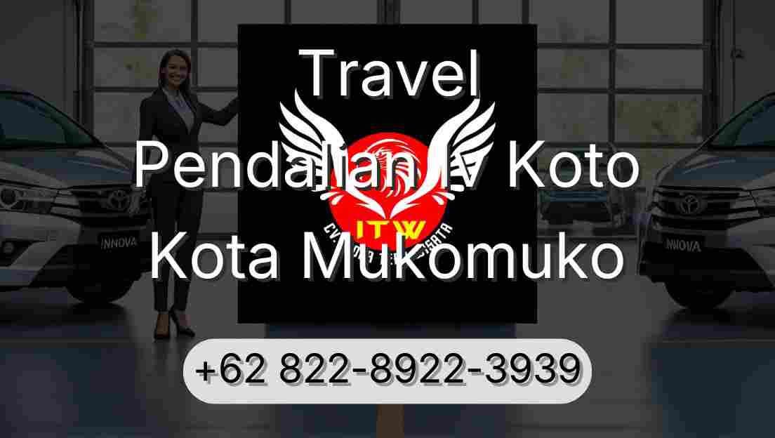 Travel Pendalian Iv Koto Kota Mukomuko
