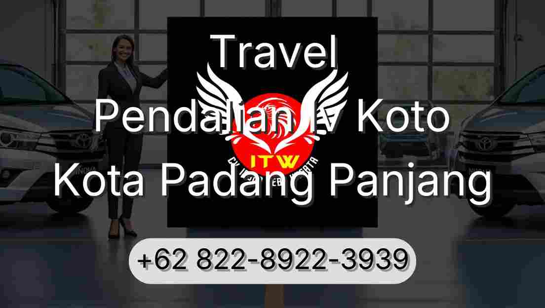 Travel Pendalian Iv Koto Kota Padang Panjang