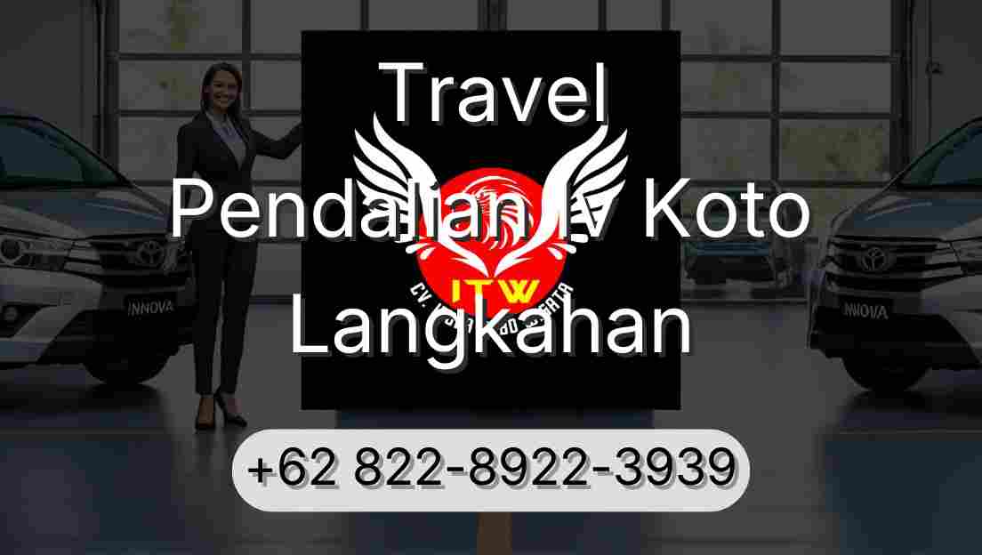 Travel Pendalian Iv Koto Langkahan