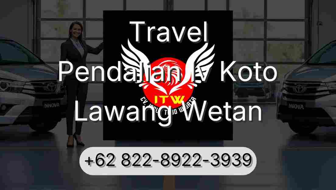 Travel Pendalian Iv Koto Lawang Wetan