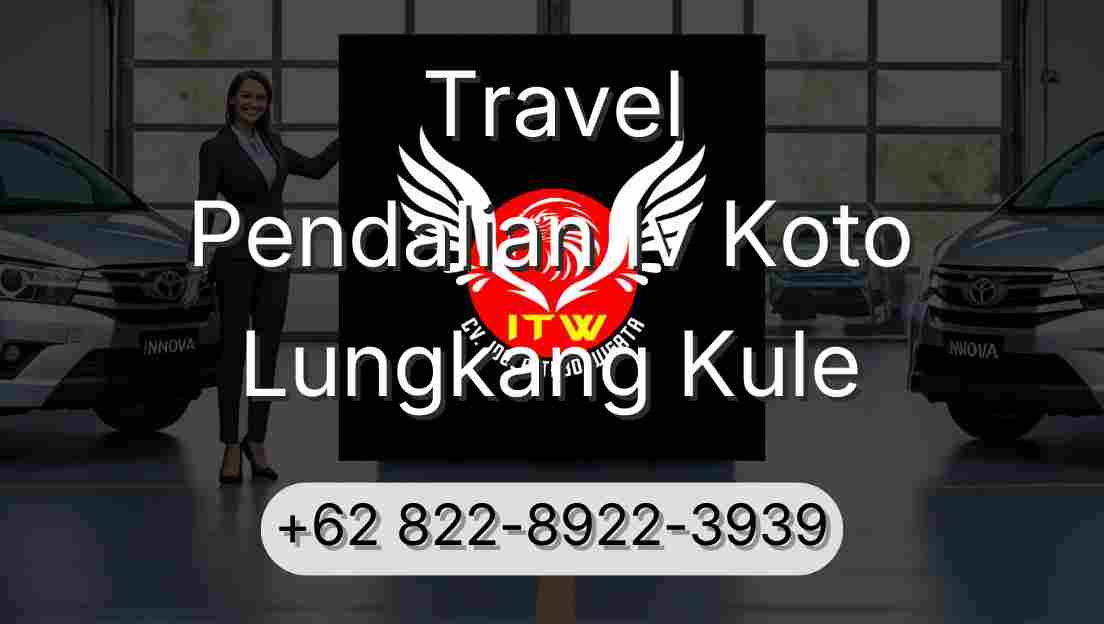Travel Pendalian Iv Koto Lungkang Kule