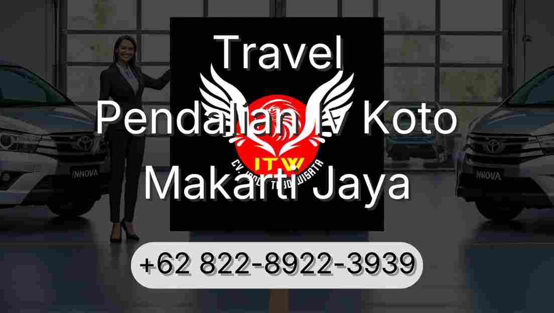 Travel Pendalian Iv Koto Makarti Jaya