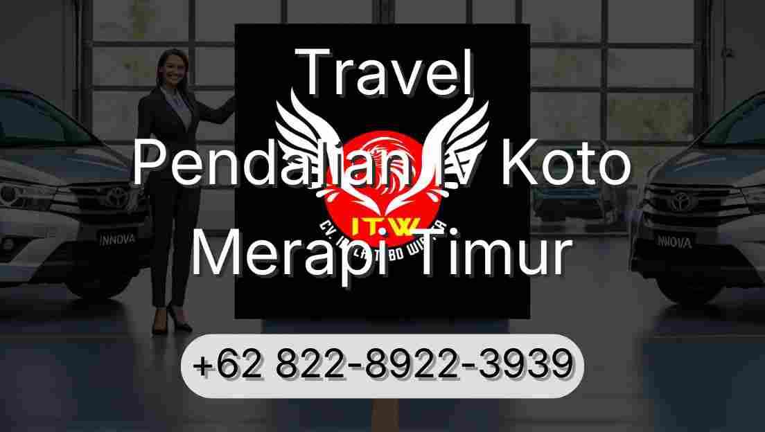 Travel Pendalian Iv Koto Merapi Timur