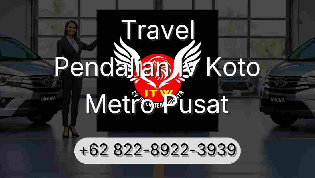 Travel Pendalian Iv Koto Metro Pusat