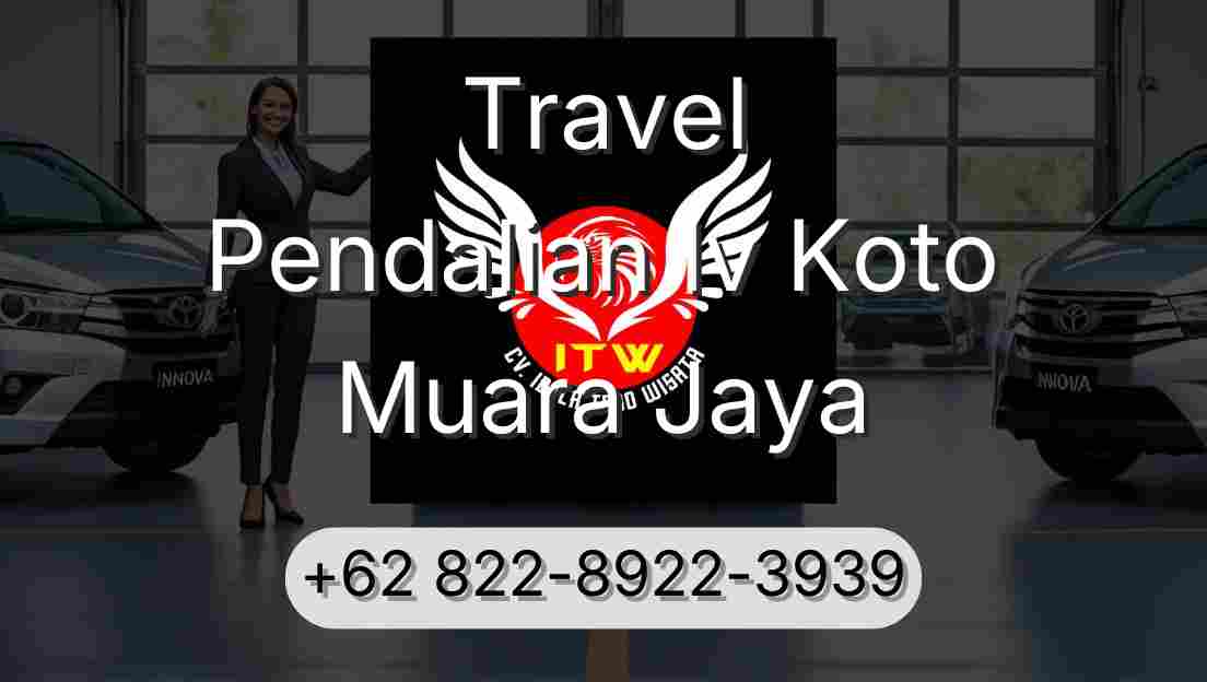 Travel Pendalian Iv Koto Muara Jaya
