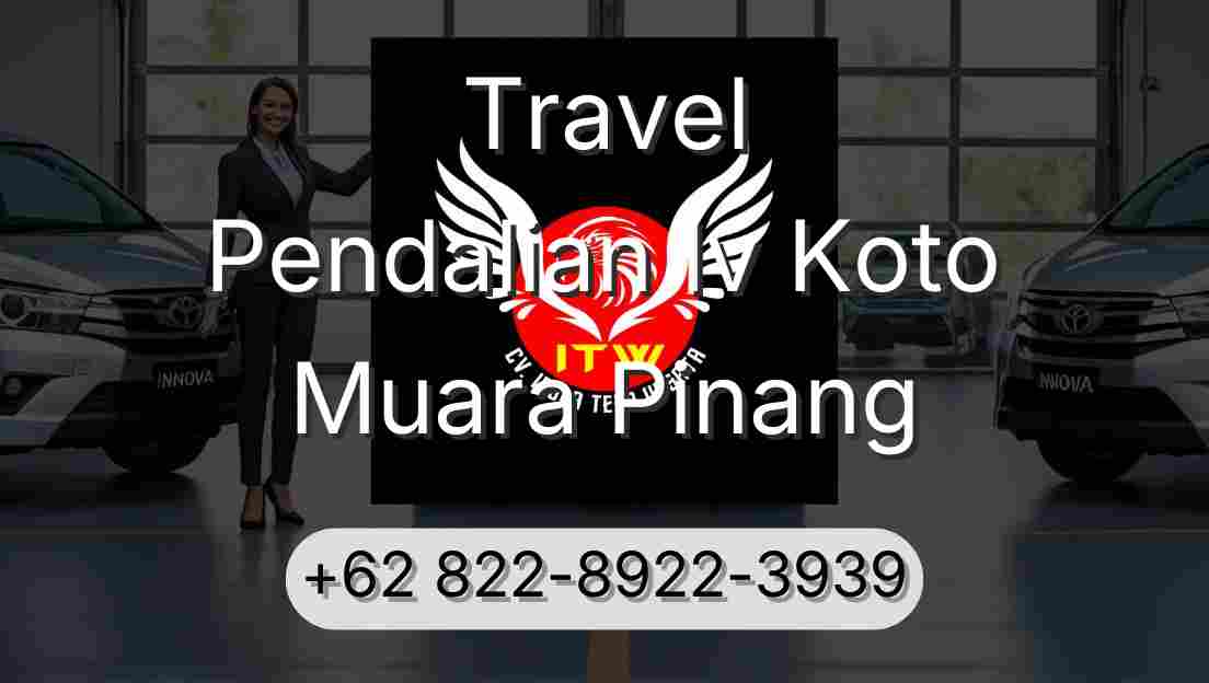 Travel Pendalian Iv Koto Muara Pinang