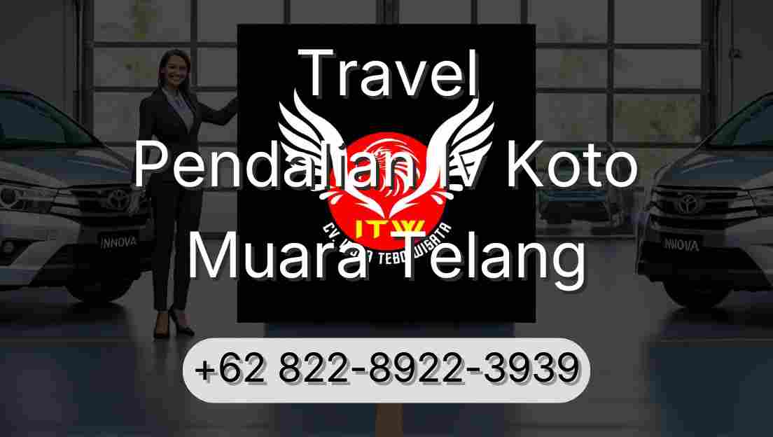 Travel Pendalian Iv Koto Muara Telang