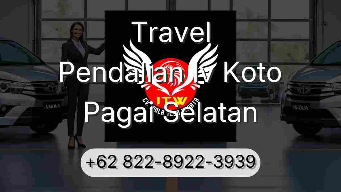 Travel Pendalian Iv Koto Pagai Selatan