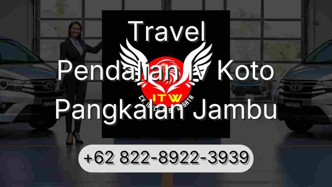 Travel Pendalian Iv Koto Pangkalan Jambu