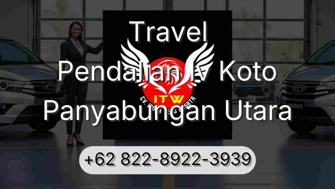 Travel Pendalian Iv Koto Panyabungan Utara