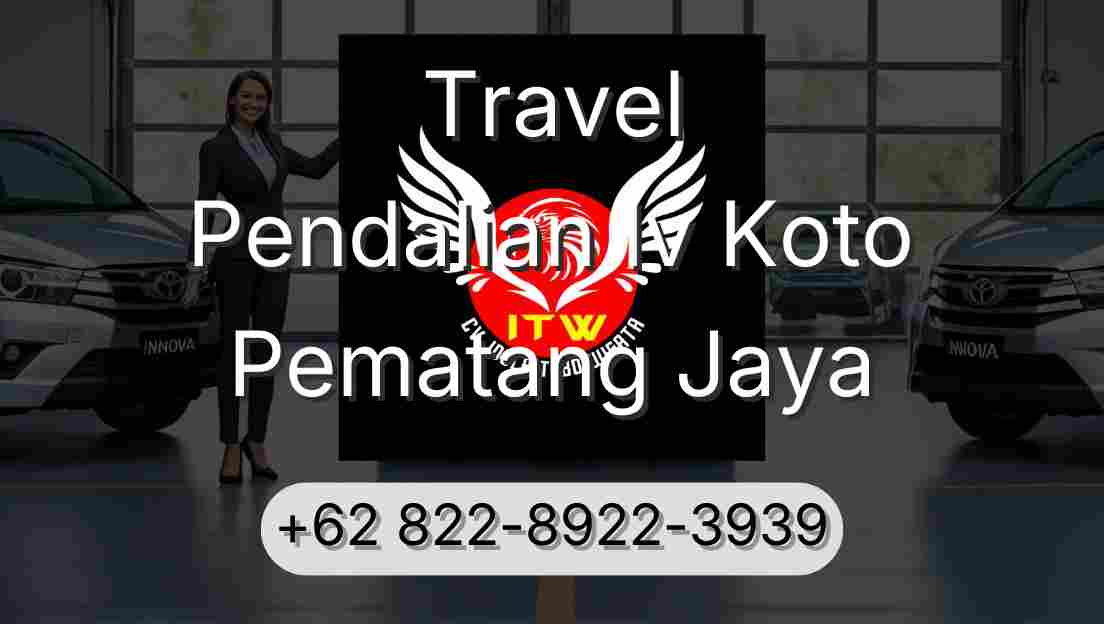 Travel Pendalian Iv Koto Pematang Jaya