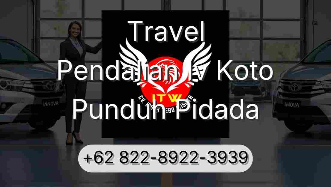 Travel Pendalian Iv Koto Punduh Pidada