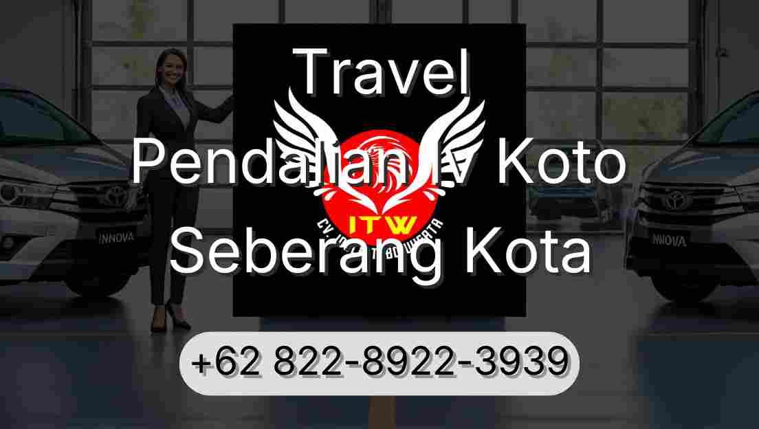 Travel Pendalian Iv Koto Seberang Kota