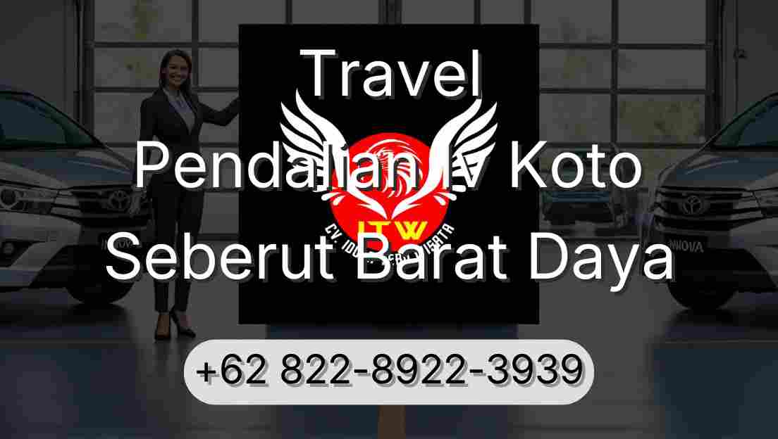 Travel Pendalian Iv Koto Seberut Barat Daya