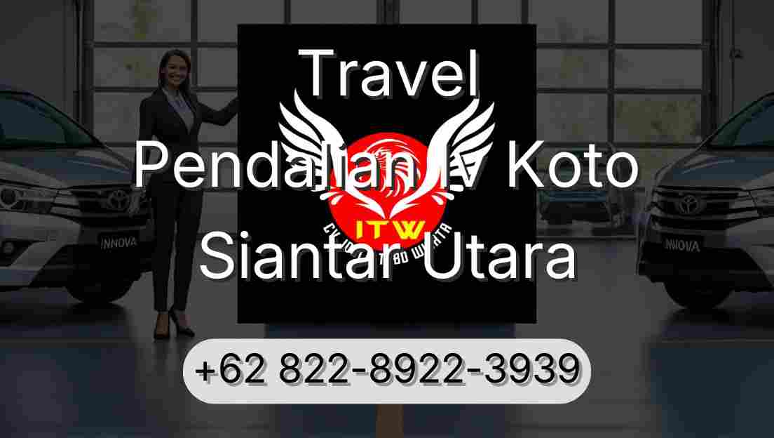Travel Pendalian Iv Koto Siantar Utara