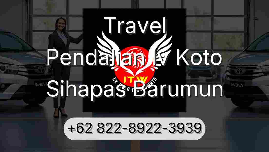 Travel Pendalian Iv Koto Sihapas Barumun